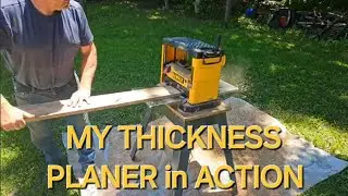 My Thickness Planer in Action