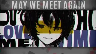 May We Meet Again || BSD chapter 109 || skk + Fyodor