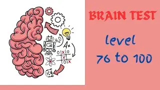 Brain games level 76 to 100 | Intrusting game | Brain test game