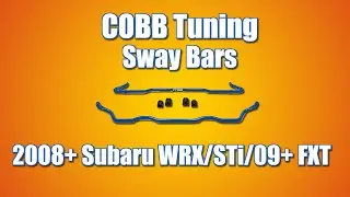 COBB Subaru GR WRX/STI Front & Rear Sway Bar Install 08-14 Impreza WRX / STI & 09+ FXT