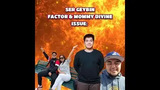 LUMALALA DAHIL SA MGA BASHER (FACTOR-MOMMY DEVINE AND SER GEYBIN ISSUE)