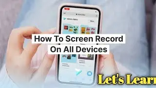 How To Use Screen recorder in Mobile All Devices//Let's Learn//