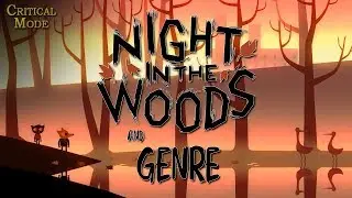 Night in the Woods and Genre | Critical Mode