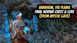 The Plains - Final Nornir Chest & Lore | Vanaheim | God of War Ragnarok