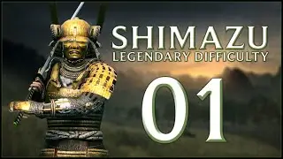A HEROIC SHIMAZU START - Shimazu (Legendary) - Total War: Shogun 2 - Ep.01!