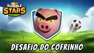 DESAFIO DO COFRINHO RUMBLE STARS