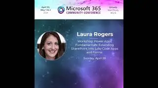 Power Apps workshop at the M365 Community Conference 2024