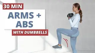 30 min ARMS AND ABS WORKOUT With Dumbbells | Upper Body | No Talking Workout | Low Impact Strength