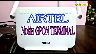 Installation of Nokia GPON Terminal / Airtel Xstream Fiber Installation / Nokia ONT Installation