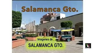 Salamanca Gto. 2005 Videos de Mexico