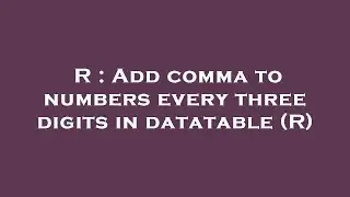 R : Add comma to numbers every three digits in datatable (R)