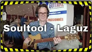 Démo Laguz Soultool Guitars