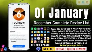 Realme January 2025 Update | Realme UI 6.0 New Update | Realme Full Device List | Realme System Apps