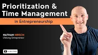 Prioritization and Time Management in Entrepreneurship