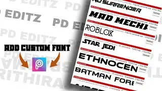How To Add Custom Font - picsart || 