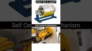 Self Centering Mechanism 