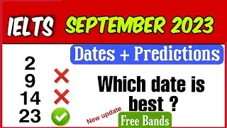 SEPTEMBER IELTS EXAM DATES & PREDICTION 😍