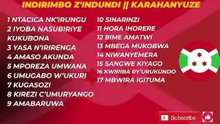 Burundi Greatest hit old Songs-_non stop Playlist || INDIRIMBO Z'INDUNDI zakunzwe KARAHANYUZE