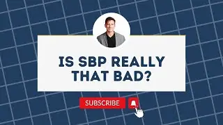 Is SBP Really That Bad?