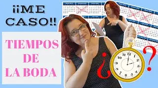 ORGANIZAR TU BODA paso a paso | LOS TIEMPOS de la Boda