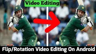 How To Flip Any Video Using Android/ Full Guide