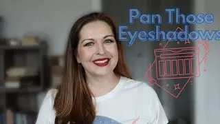 Pan Those Eyeshadows Update // Houston, we've got PANS // August 2022