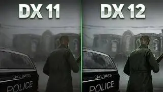 Silent Hill 2 Remake DX 12 vs 11 и настройки для слабых PC