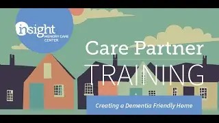 Creating a Dementia Friendly Home