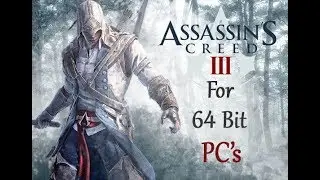 How to dowload Assassin Creed 3 for PC's