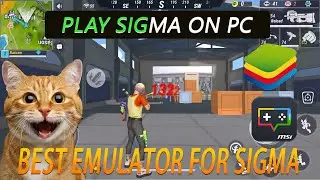 HOW TO PLAY SIGMA ON PC || BEST EMULATOR FOR SIGMA || HOW TO DOWNLOAD SIGMA