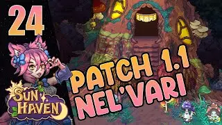 1.1 Patch Update! - Nel'vari Friendship | SUN HAVEN | Live Ep 24