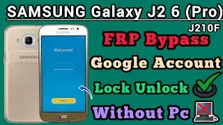 Samsung J2 6 (Pro) FRP Bypass || Android 6.0.1 || Google Account Remove || Without Pc || Trick 2024.