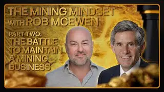 The Battle to Maintain a Mining Business