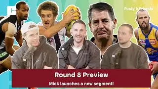 Everyone's on edge this week! Round 8 Preview [Footy & Friends #20 2025]