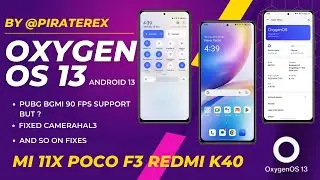 Latest Oxygen OS 13 Android 13 For MI 11x Poco F3 Redmi K40 | Review | Performance Test 👍