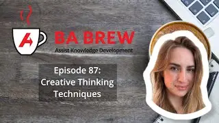 BA Brew 87: Creative Thinking