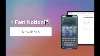 Fast Notion - Quick Capture for Notion. New features in v1.4