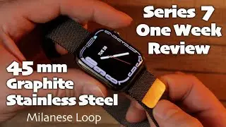 Series 7 Graphite Stainless Steel  Milanese Loop | One Week Review