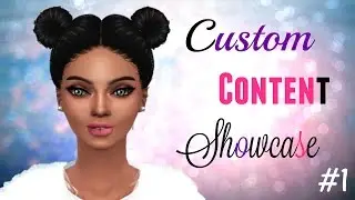 The Sims 4: Custom Content Showcase: Part 1