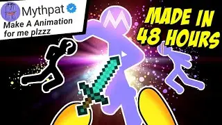 @Mythpat asked me to make an Animation in 48 hours