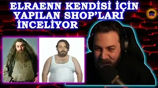 Elraen Kendisine Yapılan Shop'ları İnceliyor | Elraen Photoshop
