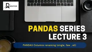 Python Pandas Tutorial Class 3 Urdu / Hindi - Update Columns, Rename Columns of DataFrame