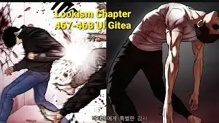 Lookism_Manhwa_Chap_467-468 UI Monster_Big_Daniel_VS_OG_Daniel 