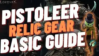 [Lost Ark]DEADEYE PISTOLEER RELIC GEAR BASIC GUIDE. HOW TO BUILD PISTOLEER RELIC GEAR SET?