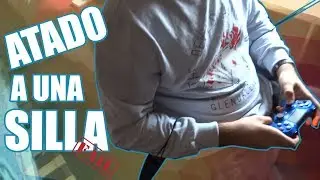 VOLVEMOS A LAS BROMAS | ATADO A LA SILLA