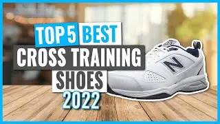 TOP 5: Best Cross Training Shoes in 2022 (on Amazon)