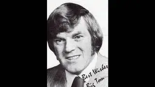Frank Nelson -The Likes of Big Tom McBride you will never see again