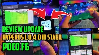 ADEM! Review Update POCO F6 HyperOS 1.0.4.0 Stabil Indonesia Performa dan Gaming Test Wajib Update!