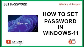 HOW TO SET PASSWORD IN WINDOWS 11 | PASSWORD KAISE SET KARE WINDOWS 11 ME.