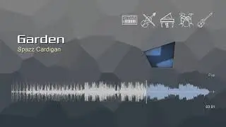 Garden • Spazz Cardigan | Free No Copyright Music